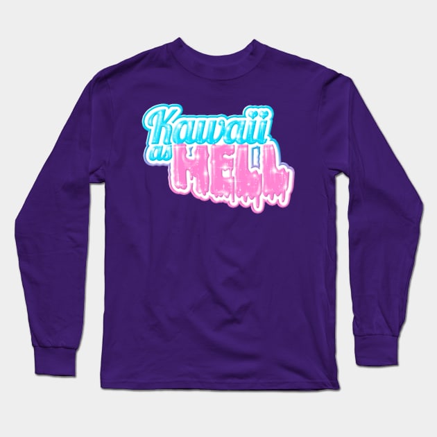 Kawaii as HELL - Pastel Goth Long Sleeve T-Shirt by stateements